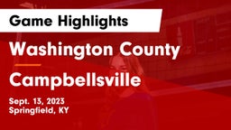 Washington County  vs Campbellsville  Game Highlights - Sept. 13, 2023