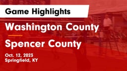 Washington County  vs Spencer County  Game Highlights - Oct. 12, 2023