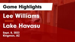 Lee Williams  vs Lake Havasu  Game Highlights - Sept. 8, 2022