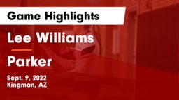 Lee Williams  vs Parker  Game Highlights - Sept. 9, 2022