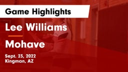 Lee Williams  vs Mohave Game Highlights - Sept. 23, 2022