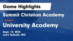 Summit Christian Academy vs University Academy Game Highlights - Sept. 14, 2023