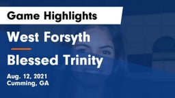West Forsyth  vs Blessed Trinity  Game Highlights - Aug. 12, 2021