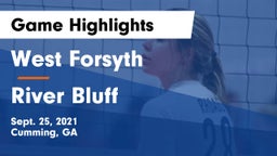 West Forsyth  vs River Bluff  Game Highlights - Sept. 25, 2021