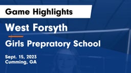West Forsyth  vs Girls Prepratory School Game Highlights - Sept. 15, 2023
