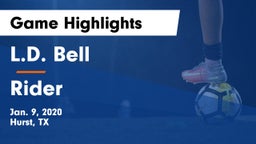 L.D. Bell vs Rider  Game Highlights - Jan. 9, 2020