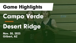 Campo Verde  vs Desert Ridge  Game Highlights - Nov. 30, 2023