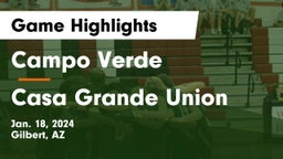 Campo Verde  vs Casa Grande Union  Game Highlights - Jan. 18, 2024