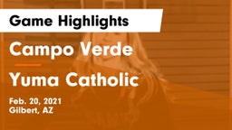 Campo Verde  vs Yuma Catholic  Game Highlights - Feb. 20, 2021
