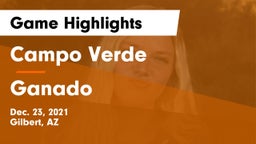 Campo Verde  vs Ganado  Game Highlights - Dec. 23, 2021