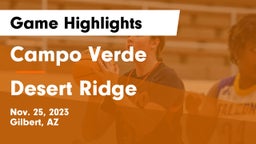 Campo Verde  vs Desert Ridge  Game Highlights - Nov. 25, 2023