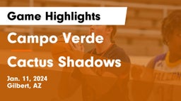 Campo Verde  vs Cactus Shadows  Game Highlights - Jan. 11, 2024