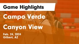 Campo Verde  vs Canyon View  Game Highlights - Feb. 24, 2024