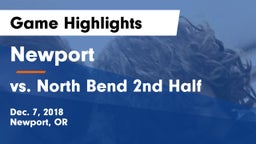 Newport  vs vs. North Bend 2nd Half Game Highlights - Dec. 7, 2018
