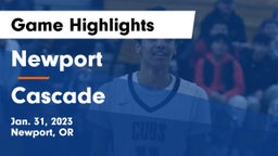 Newport  vs Cascade  Game Highlights - Jan. 31, 2023