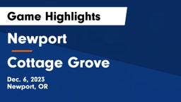 Newport  vs Cottage Grove  Game Highlights - Dec. 6, 2023