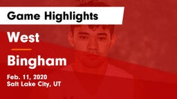 West  vs Bingham  Game Highlights - Feb. 11, 2020