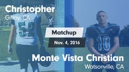 Matchup: Christopher High vs. Monte Vista Christian  2016