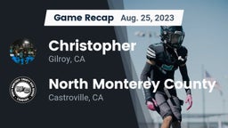 Recap: Christopher  vs. North Monterey County  2023