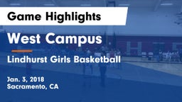 West Campus  vs Lindhurst  Girls Basketball Game Highlights - Jan. 3, 2018