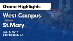 West Campus  vs St.Mary Game Highlights - Feb. 5, 2019