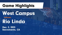 West Campus  vs Rio Linda  Game Highlights - Dec. 2, 2023