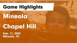 Mineola  vs Chapel Hill  Game Highlights - Feb. 11, 2020