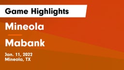 Mineola  vs Mabank  Game Highlights - Jan. 11, 2022