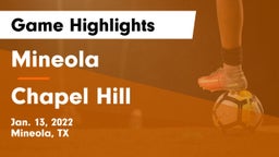 Mineola  vs Chapel Hill Game Highlights - Jan. 13, 2022