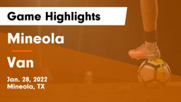 Mineola  vs Van  Game Highlights - Jan. 28, 2022