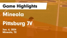 Mineola  vs Pittsburg JV Game Highlights - Jan. 6, 2024