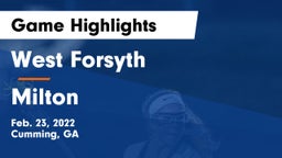 West Forsyth  vs Milton  Game Highlights - Feb. 23, 2022