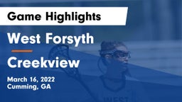 West Forsyth  vs Creekview  Game Highlights - March 16, 2022