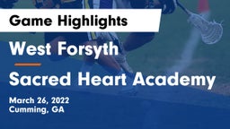 West Forsyth  vs Sacred Heart Academy Game Highlights - March 26, 2022