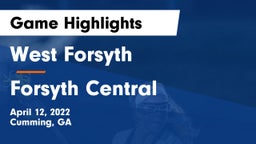 West Forsyth  vs Forsyth Central  Game Highlights - April 12, 2022