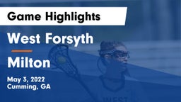 West Forsyth  vs Milton  Game Highlights - May 3, 2022