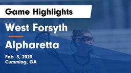 West Forsyth  vs Alpharetta  Game Highlights - Feb. 3, 2023