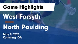 West Forsyth  vs North Paulding  Game Highlights - May 8, 2023