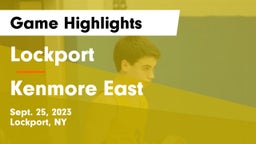 Lockport  vs Kenmore East  Game Highlights - Sept. 25, 2023