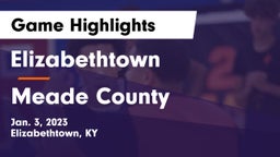 Elizabethtown  vs Meade County  Game Highlights - Jan. 3, 2023
