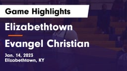 Elizabethtown  vs Evangel Christian   Game Highlights - Jan. 14, 2023