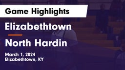 Elizabethtown  vs North Hardin  Game Highlights - March 1, 2024