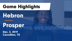 Hebron  vs Prosper Game Highlights - Dec. 3, 2019