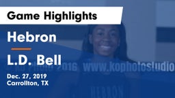 Hebron  vs L.D. Bell Game Highlights - Dec. 27, 2019