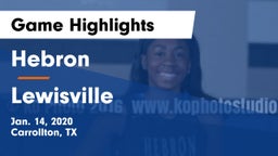 Hebron  vs Lewisville  Game Highlights - Jan. 14, 2020