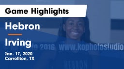 Hebron  vs Irving Game Highlights - Jan. 17, 2020