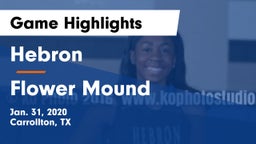 Hebron  vs Flower Mound  Game Highlights - Jan. 31, 2020