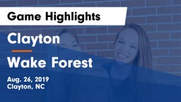 Clayton  vs Wake Forest  Game Highlights - Aug. 26, 2019