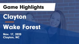 Clayton  vs Wake Forest  Game Highlights - Nov. 17, 2020