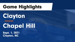 Clayton  vs Chapel Hill  Game Highlights - Sept. 1, 2021
